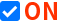 ON
