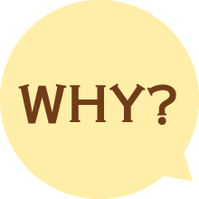 WHY？